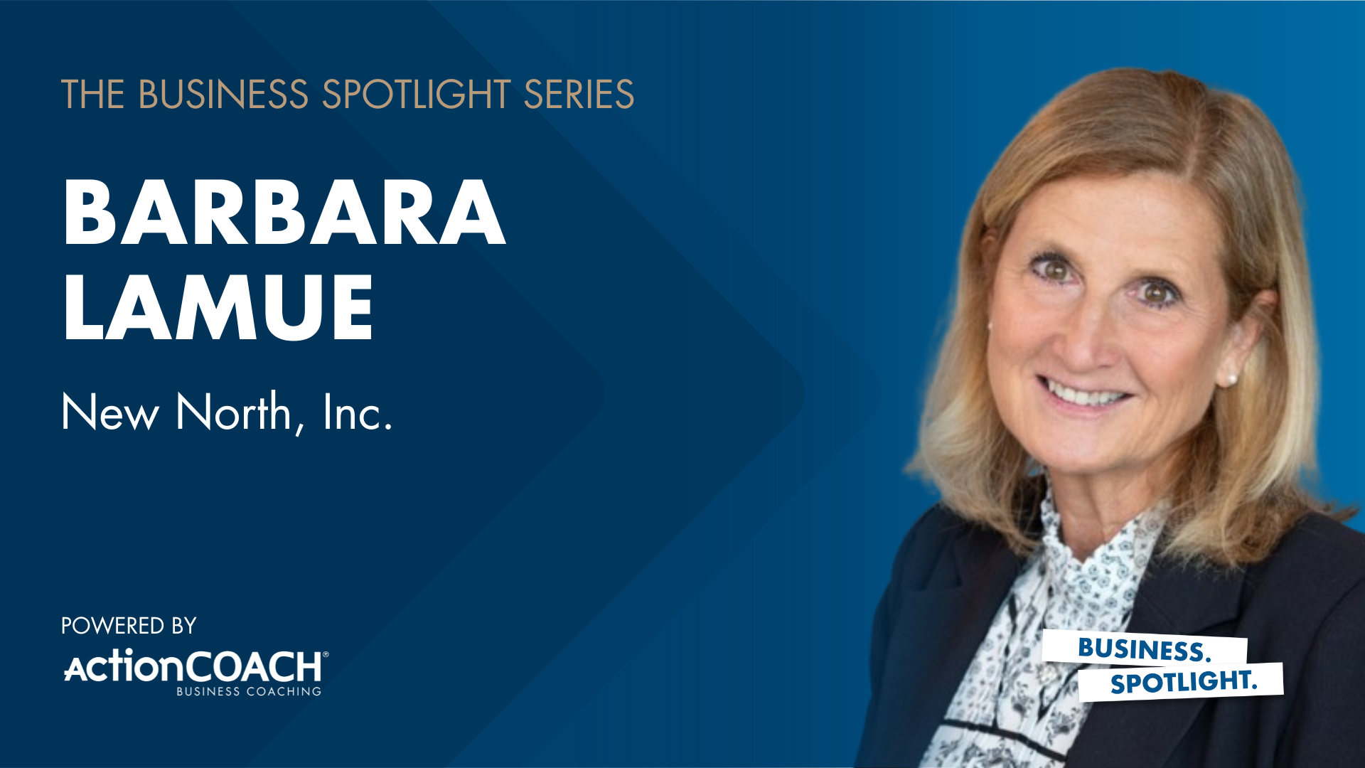 Business Spotlight with Barb LaMue from New North, Inc.