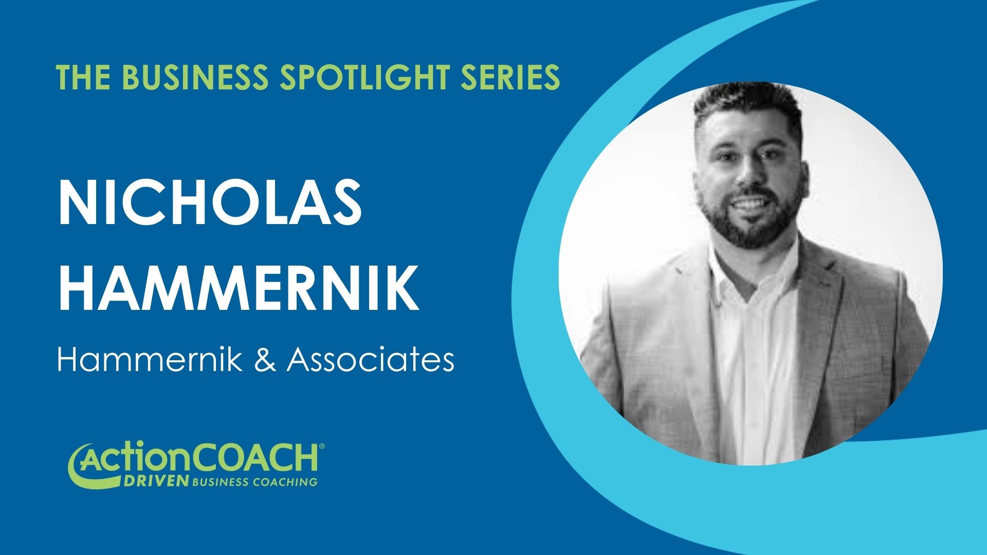 Business Spotlight with Nicholas Hammernik from Hammernik and Associates