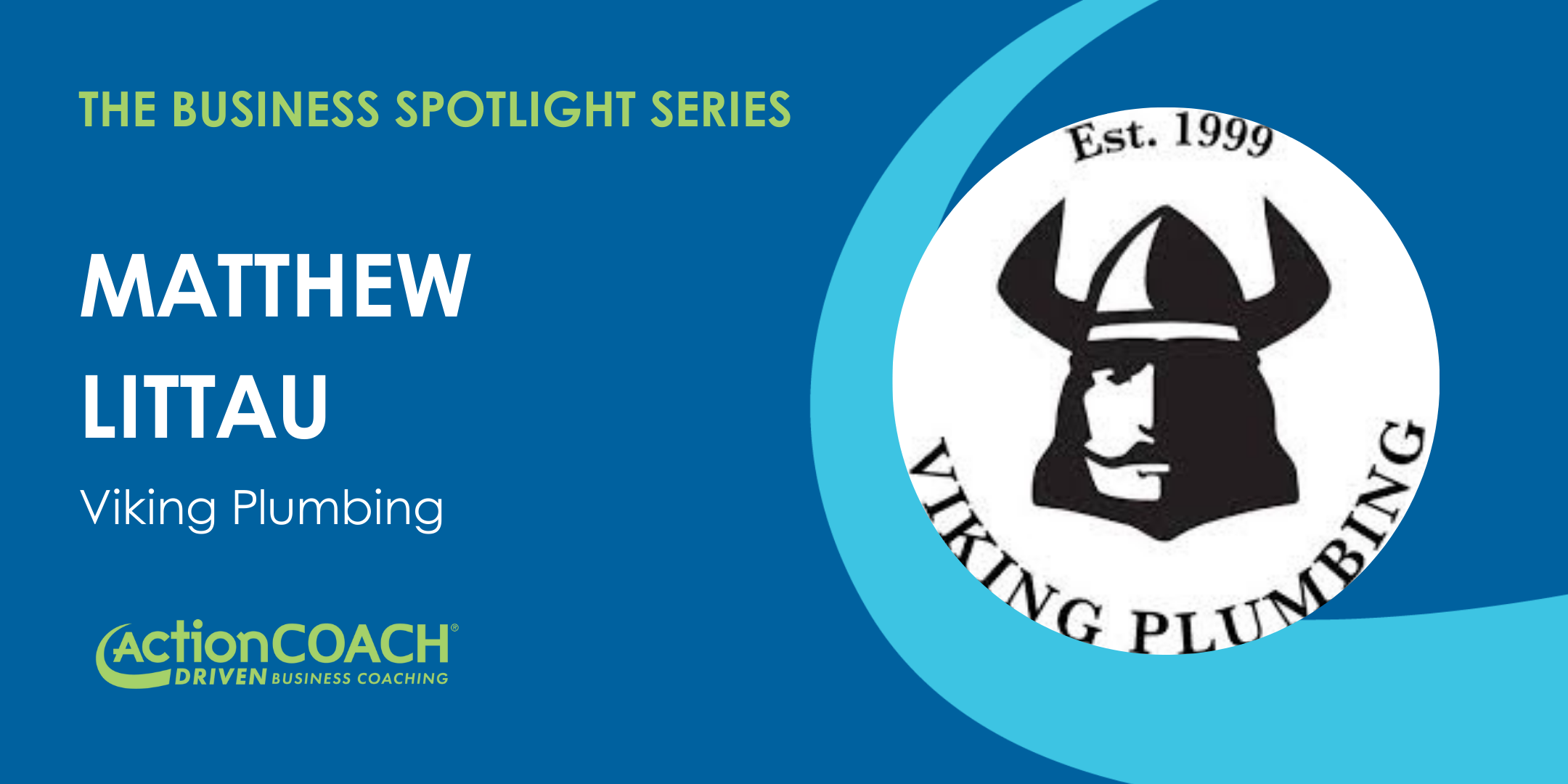 Business Spotlight with Matthew Littau from Viking Plumbing