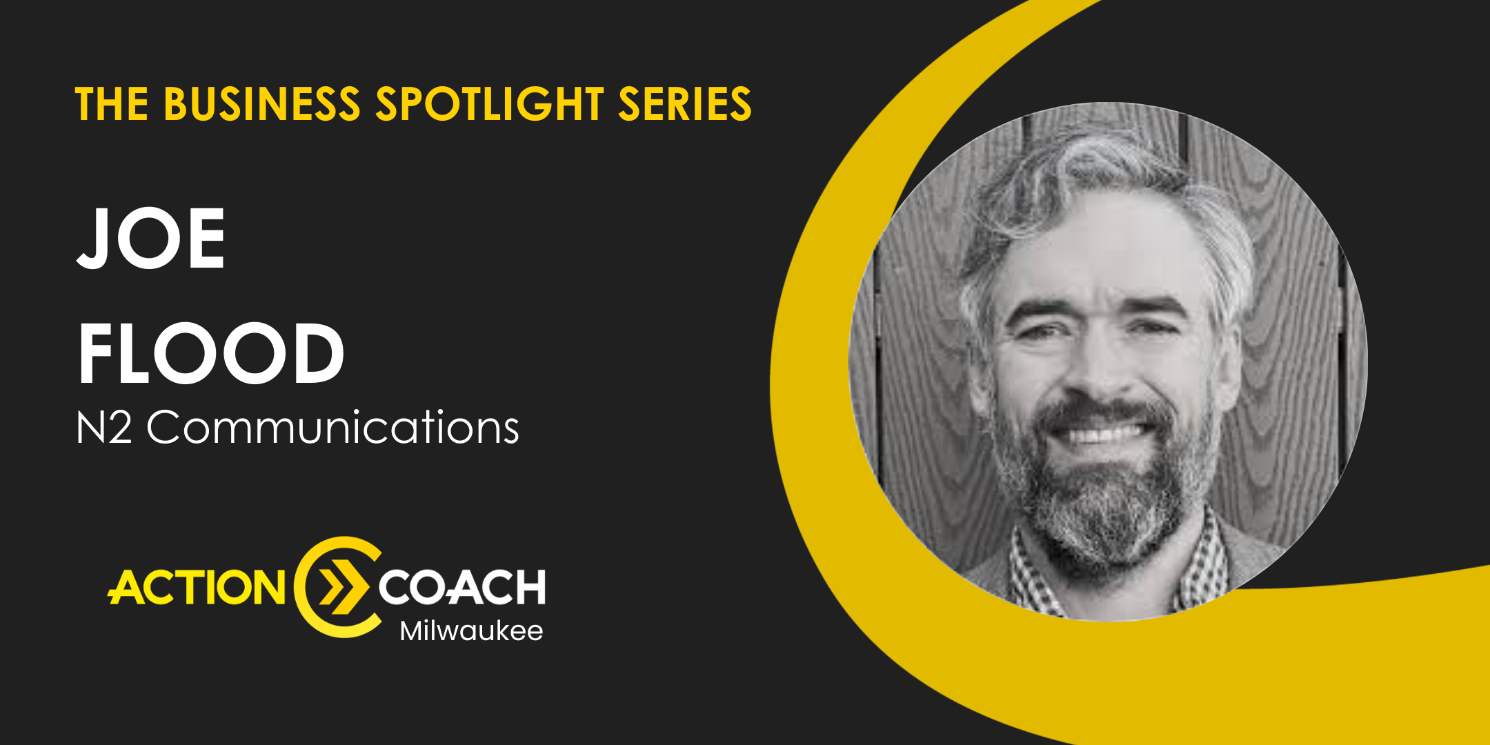 Business Spotlight with Joe Flood of N2 Communications