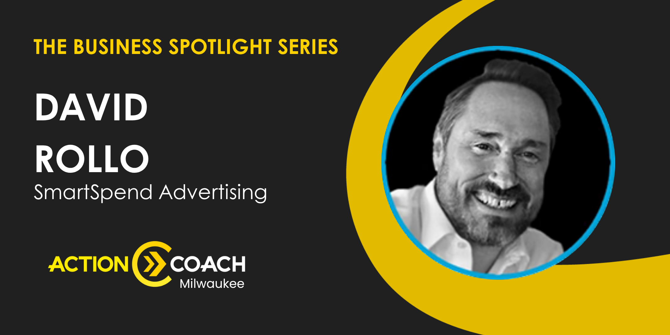 Business Spotlight with David Rollo of SmartSpend Advertising