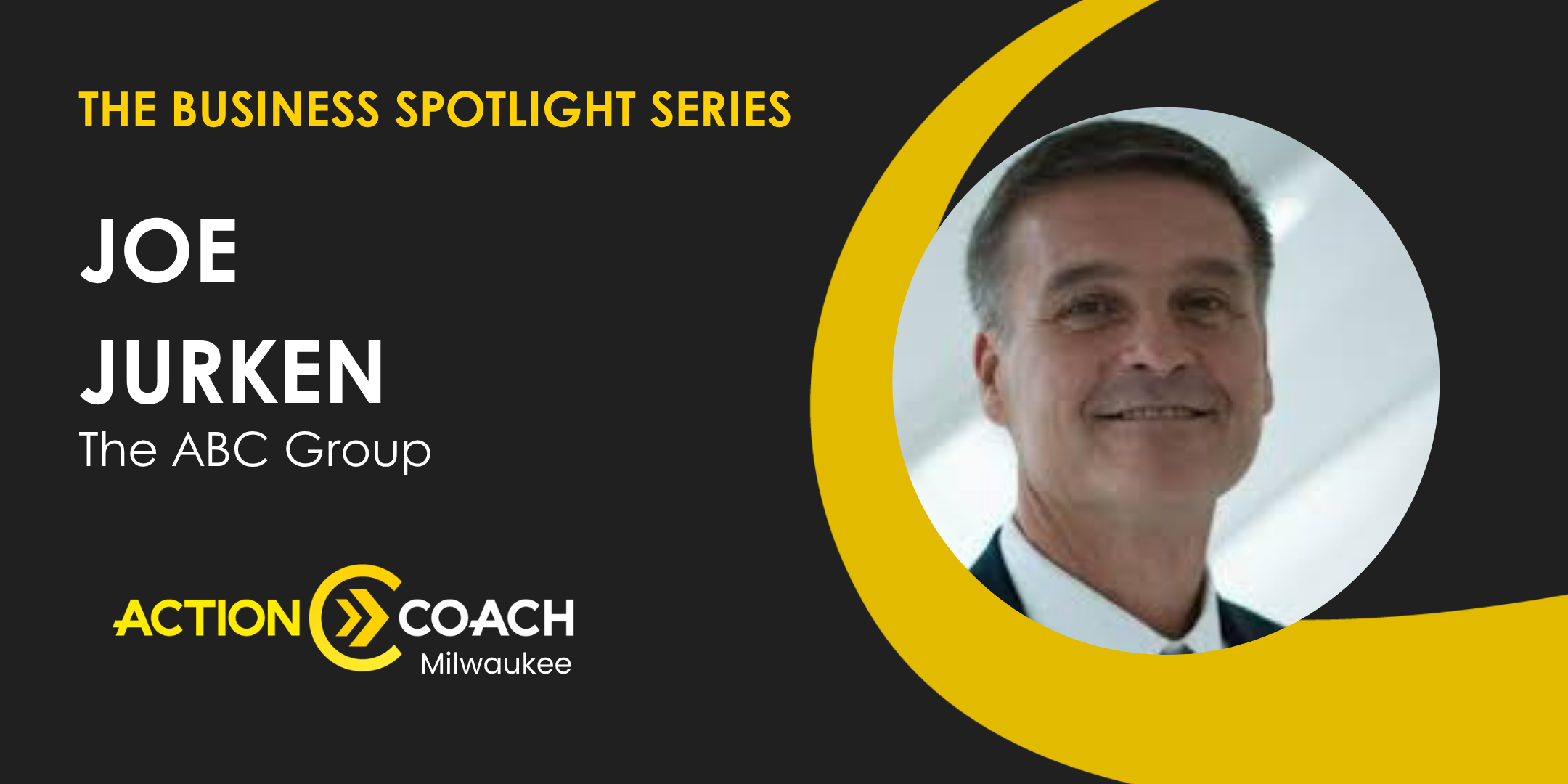 Business Spotlight with Joe Jurken from The ABC Group LLC