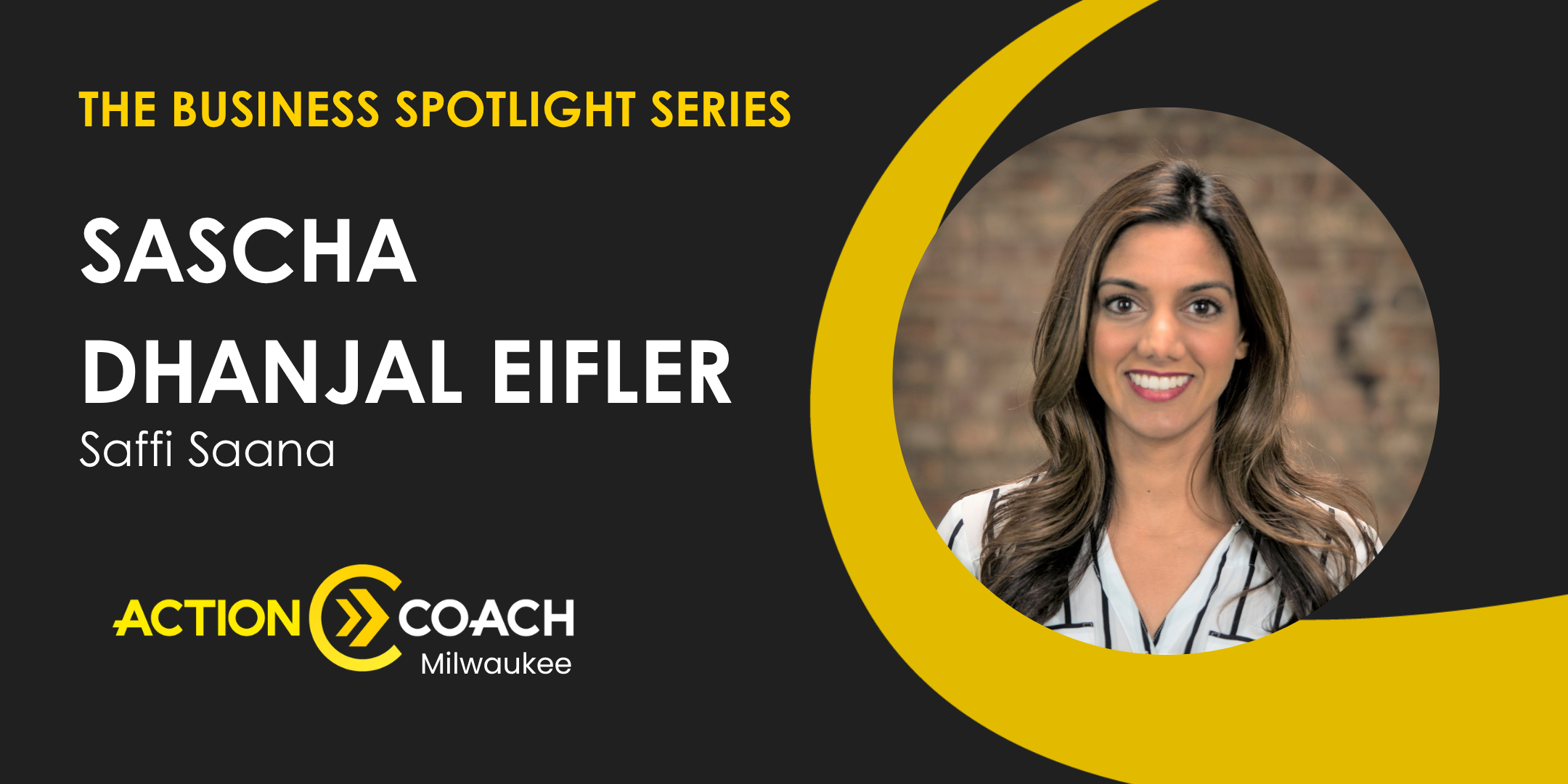 Business Spotlight with Sascha Dhanjal Eifler of Saffi Saana